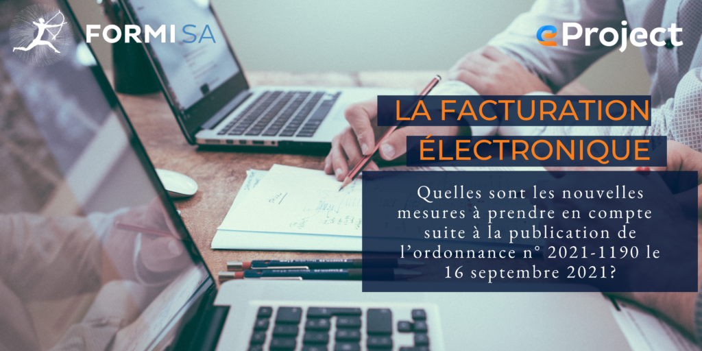 l’ordonnance n° 2021-1190,le 16 septembre 2021: La facturation électronique